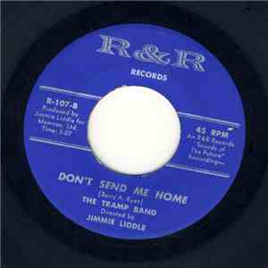 The Tramp Band - Don't Send Me Home / Good Advice