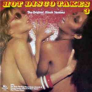 Various - Hot Disco Takes 3 (The Original 12inch Versions)