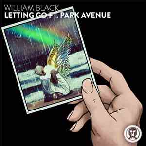 William Black  Ft. Park Avenue  - Letting Go