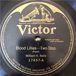 William H. Reitz / Fred Van Eps - Blood Lillies/The Lamb's Gambol