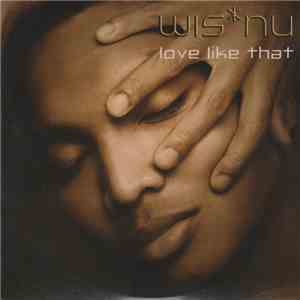 Wisnu - Love Like That