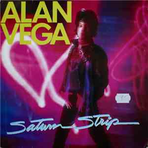 Alan Vega - Saturn Strip