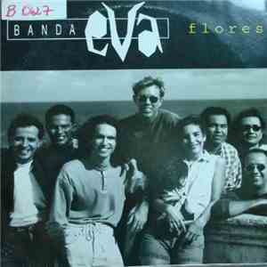 Banda Eva - Flores (Sonho Épico)
