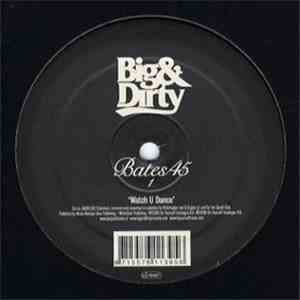 Bates45 - Watch U Dance / Southside
