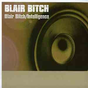 Blair Bitch - Blair Bitch / Intelligence