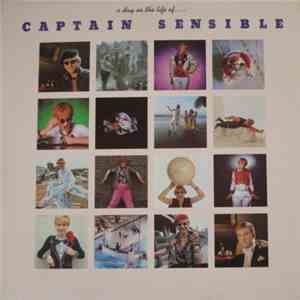 Captain Sensible - A Day In The Life Of ...