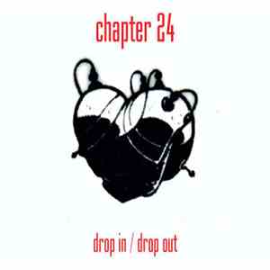 Chapter 24 - Drop In / Drop Out
