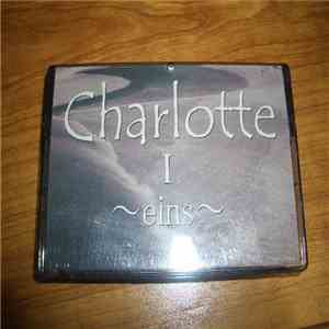 Charlotte  - I ～eins～