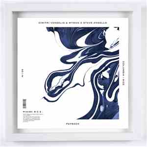 Dimitri Vangelis & Wyman, Steve Angello - Payback