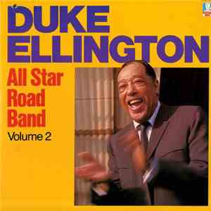 Duke Ellington - All Star Road Band Volume 2