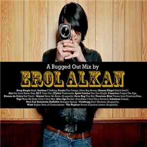 Erol Alkan - A Bugged Out Mix / A Bugged In Selection