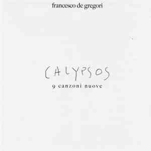 Francesco De Gregori - Calypsos