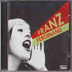 Franz Ferdinand - You Could Have It So Much Better