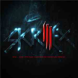 GTA  feat. Sam Bruno  - Red Lips (Skrillex Remix)