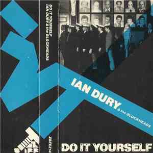 Ian Dury & The Blockheads - Do It Yourself