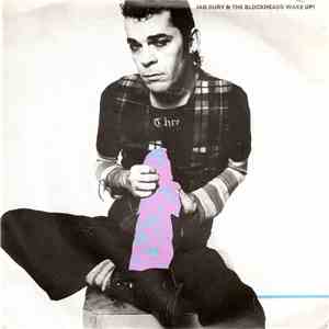 Ian Dury & The Blockheads - Wake Up!