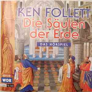Ken Follett - Die Säulen Der Erde (Das Hörspiel)