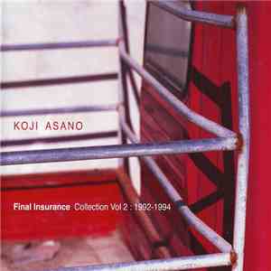 Koji Asano - Final Insurance - Collection Vol. 2: 1992-1994