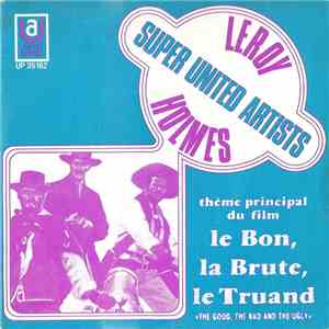 Leroy Holmes - The Good, The Bad And The Ugly