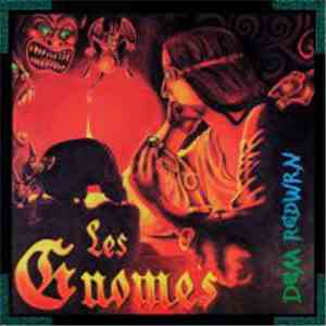 Les Gnomes - Dem Redwrn