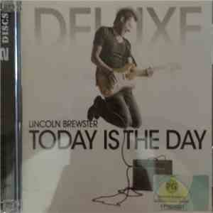 Lincoln Brewster - Today Is The Day