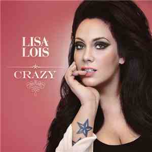 Lisa Lois - Crazy