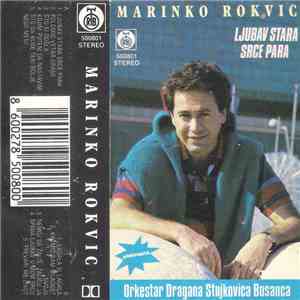 Marinko Rokvić, Orkestar Dragana Stojkovića Bosanca - Ljubav Stara Srce Par ...