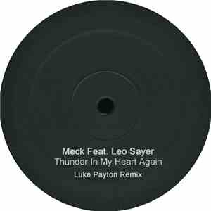 Meck  Feat. Leo Sayer - Thunder In My Heart Again (Luke Payton Remix)