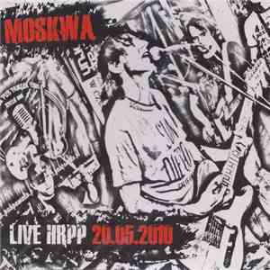 Moskwa - Live HRPP 20.05.2010
