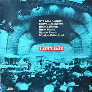 Ove Lind Quintet / Sonya Hedenbratt / Bjarne Nerem / Brew Moore / Bernie Pr ...