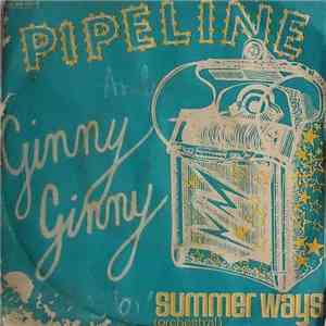 Pipeline  - Ginny Ginny / Summer Ways