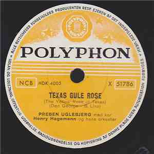 Preben Uglebjerg Med Kor Henry Hagemann Og Hans Orkester - Texas Gule rose  ...