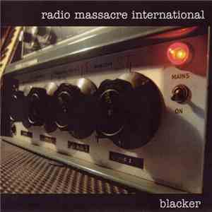 Radio Massacre International - Blacker