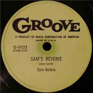 Sam Butera - Sam's Reverie / Who's Got The Key