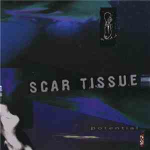 Scar Tissue - Potential