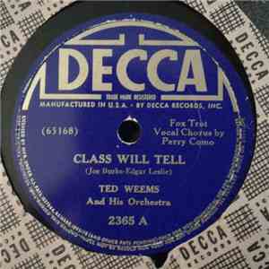 Ted Weems And His Orchestra - Class Will Tell / Ad-De Day