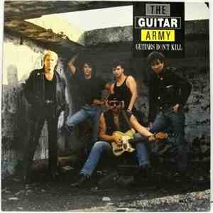 The Guitar Army - Guitars Don`t Kill