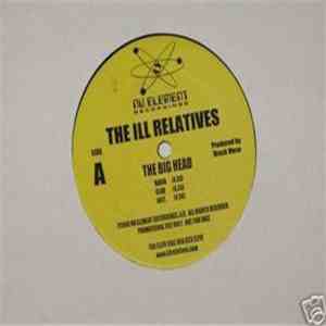 The Ill Relatives - The Big Head / Love Music