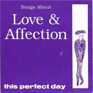 This Perfect Day - Songs About Love & Affection