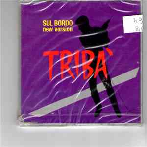 Tribà - Sul Bordo (New Version)