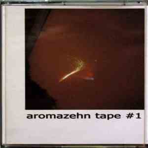 Various - Aromazehn Tape #1
