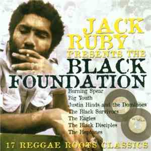 Various - Jack Ruby Presents The Black Foundation