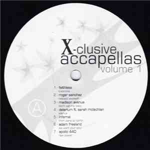 Various - X-clusive Accapellas Volume 1