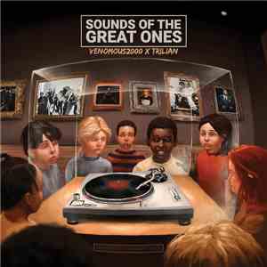 Venomous2000 X Trilian  - Sounds Of The GREAT ONES
