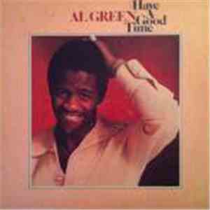 Al Green - Have A Good Time