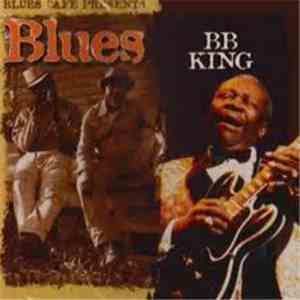 B.B. King - Blues Café Presents