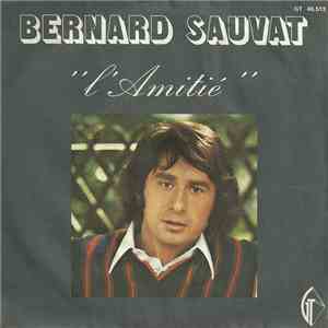 Bernard Sauvat - L'Amitié