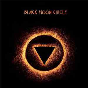 Black Moon Circle - Black Moon Circle