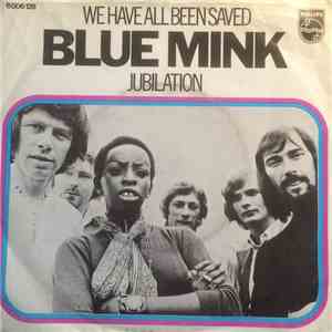 Blue Mink - We Have All Been Saved