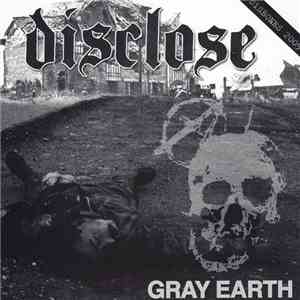 Disclose / Scarred For Life - Gray Earth / Scarred For Life